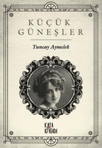 Küçük Güneşler Küçük Güneşler