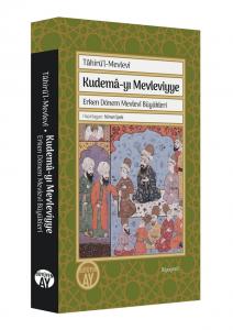 Kudemâ-yı Mevleviyye Kudemâ-yı Mevleviyye
