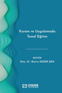 Kuram ve Uygulamada Temel Eğitim Kuram ve Uygulamada Temel Eğitim