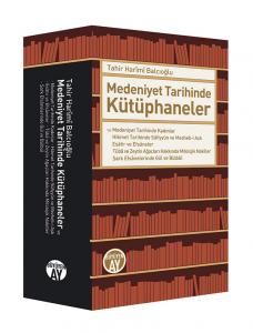 Medeniyet Tarihinde Kütüphaneler Medeniyet Tarihinde Kütüphaneler