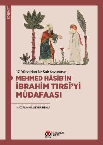 Mehmed Hâsib'in İbrahim Tırsî'yi Müdafaası