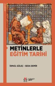 Metinlerle Eğitim Tarihi Metinlerle Eğitim Tarihi