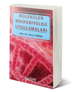 Moleküler Mikrobiyoloji Uygulamaları Moleküler Mikrobiyoloji Uygulamaları