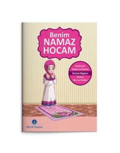 Benim Namaz Hocam (Kızlar ve Hanefiler İçin) Benim Namaz Hocam (Kızlar ve Hanefiler İçin)