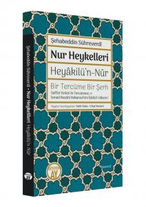 Nur Heykelleri / Heyâkilü'n-Nûr Nur Heykelleri / Heyâkilü'n-Nûr