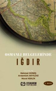 Osmanlı Belgelerinde Iğdır Osmanlı Belgelerinde Iğdır