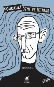 Özne ve İktidar Özne ve İktidar