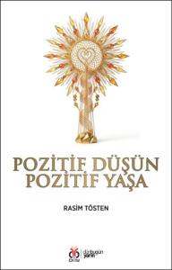 Dosyayı görüntüleyin Pozitif Düşün Pozitif Yaşa