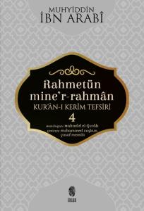 Rahmetün Mine'r-Rahman 4 Kur'ân-ı Kerim Tefsiri