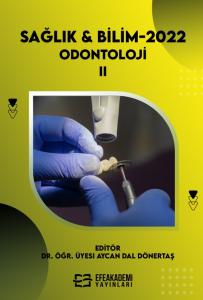 SAĞLIK & BİLİM 2022:  Odontoloji-II (Ciltli)