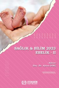 SAĞLIK & BİLİM 2023: Ebelik -II SAĞLIK & BİLİM 2023: Ebelik -II