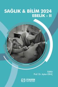 SAĞLIK & BİLİM 2024: Ebelik-II