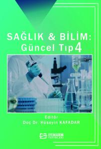 SAĞLIK & BİLİM: Güncel Tıp-4 SAĞLIK & BİLİM: Güncel Tıp-4