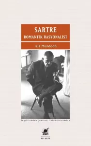 SARTRE Romantik Rasyonalist