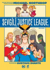 Sevgili Justice League Sevgili Justice League