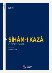 Sihâm-ı Kazâ (Eleştirel Basım) Sihâm-ı Kazâ (Eleştirel Basım)