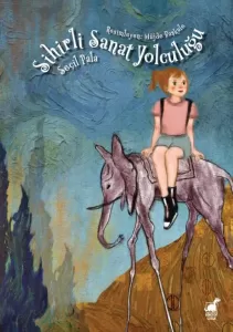 Sihirli Sanat Yolculuğu Sihirli Sanat Yolculuğu