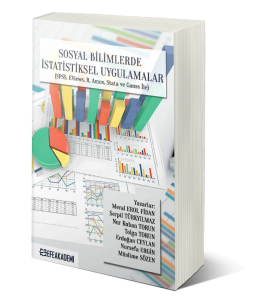 Sosyal Bilimlerde İstatistiksel Uygulamalar (SPSS, EVİEWS, R, Amos, Stata ve Gauss İle)