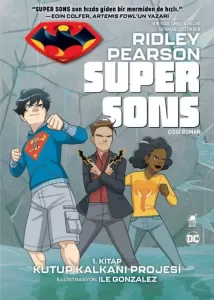 Super Sons Kutup Kalkanı Projesi Super Sons Kutup Kalkanı Projesi