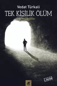 Tek Kişilik Ölüm Tek Kişilik Ölüm