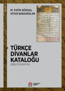 Türkçe Divanlar Kataloğu (Bibliyografya) Türkçe Divanlar Kataloğu (Bibliyografya)