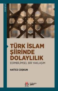 Türk İslam Şiirinde Dolaylılık: Edimbilimsel Bir Yaklaşım