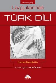 Uygulamalı Türk Dili (Tek Cilt)
