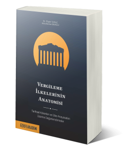 Vergileme İlkelerinin Anatomisi: Tarihsel Kökenler Ve Ülke Anayasaları Üzerine Değerlendirmeler