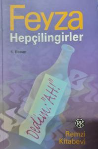 Dedim: "Ah!"