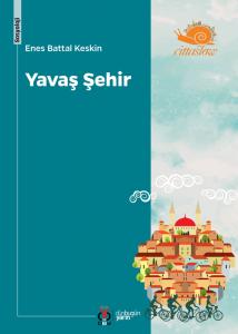 Yavaş Şehir Yavaş Şehir