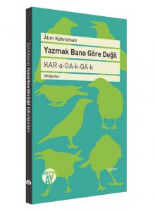 Yazmak Bana Göre Değil Yazmak Bana Göre Değil
