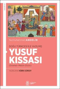 Doğu Türkçesi İle Yazılmış Yusuf Kıssası
