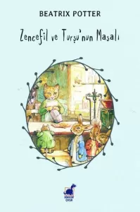 Zencefil ve Turşu’nun Masalı Zencefil ve Turşu’nun Masalı