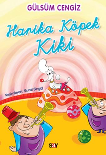 HARİKA KÖPEK KİKİ Gülsüm Cengiz