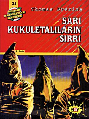 Sarı Kukuletalıların Sırrı