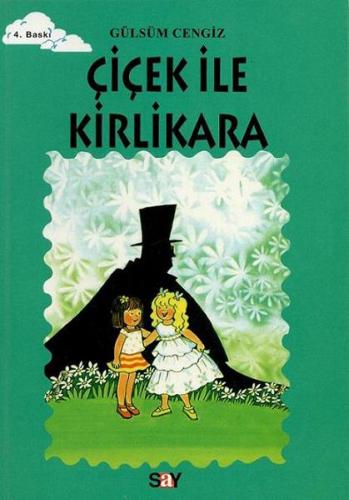 Çiçek ile Kirlikara