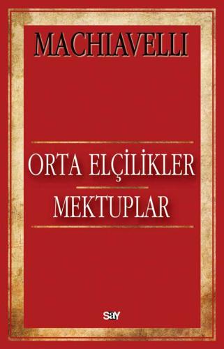 Orta Elçilikler – Mektuplar