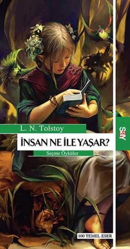İnsan Ne ile Yaşar? L. N. Tolstoy