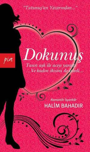 Dokunuş / Pia