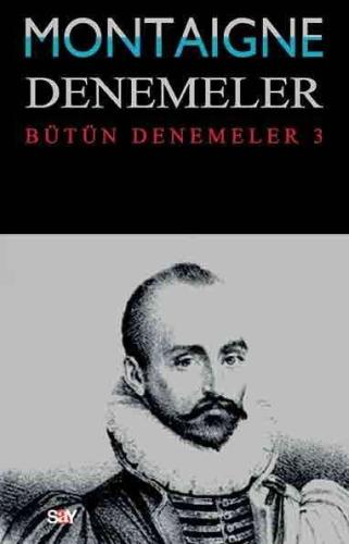 Montaigne Denemeler III