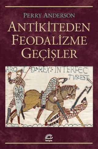 Antikiteden Feodalizme Geçişler