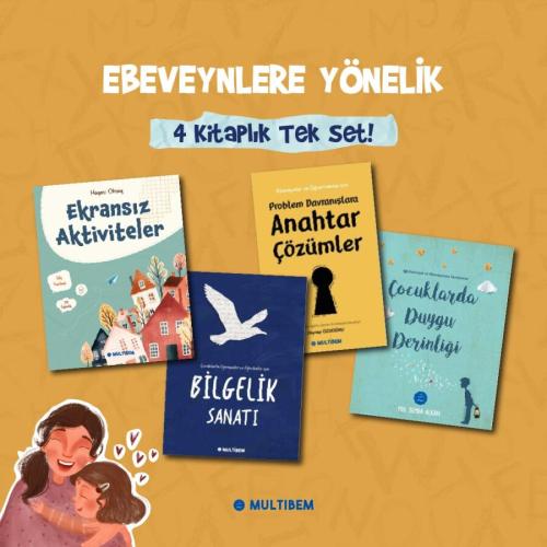 Bilinçli Ebeveyn Olma Seti- Çocuğumu Keşfediyorum (4 Kitap) Kolektif