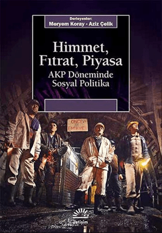 Himmet, Fıtrat, Piyasa Kolektif