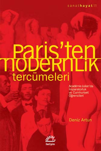 Paris’ten Modernlik Tercümeleri Deniz Artun