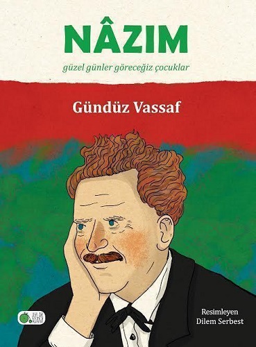 Nazım - Güzel Günler Göreceğiz Çocuklar