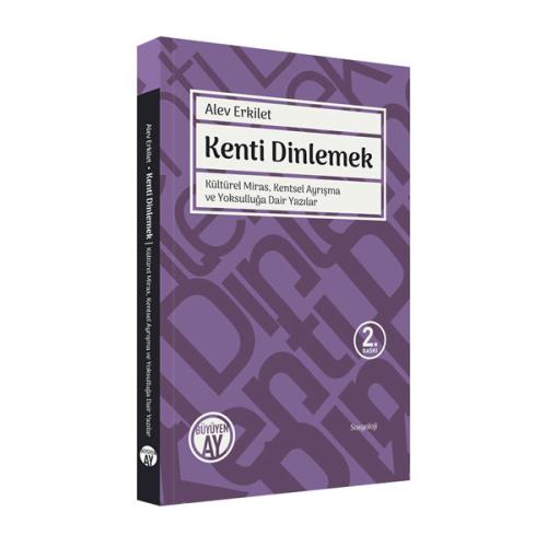 Kenti Dinlemek Alev Erkilet
