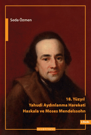 18. Yüzyıl Yahudi Aydınlanma Hareketi Haskala ve Moses Mendelssohn