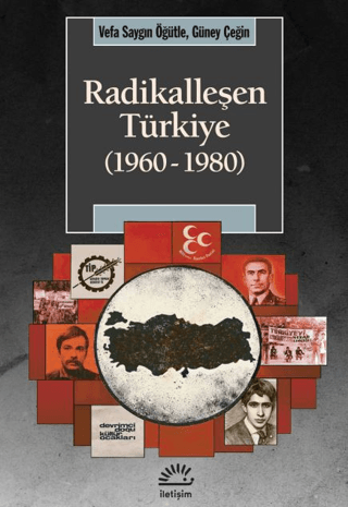 Radikalleşen Türkiye (1960-1980) Vefa Saygın Öğütle , Güney Çeğin