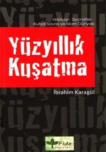 (2. El Kitap) Yüzyıllık Kuşatma İbrahim Karagül