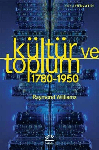 Kültür ve Toplum 1780-1950